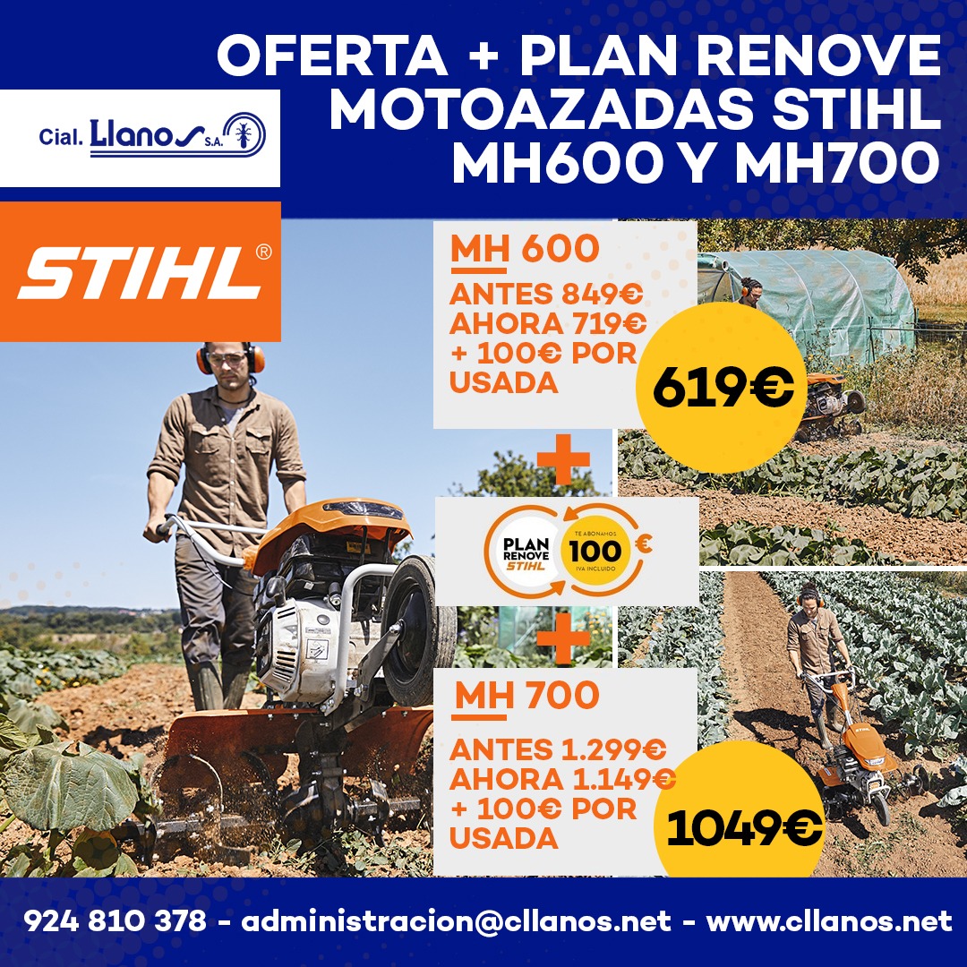 comercial llanos maquinaria agrícola y jardinería - OFERTAS DE PRIMAVERA EN MOTOAZADAS STIHL Y PLAN RENOVE CON LAS MH 600 Y MH 700