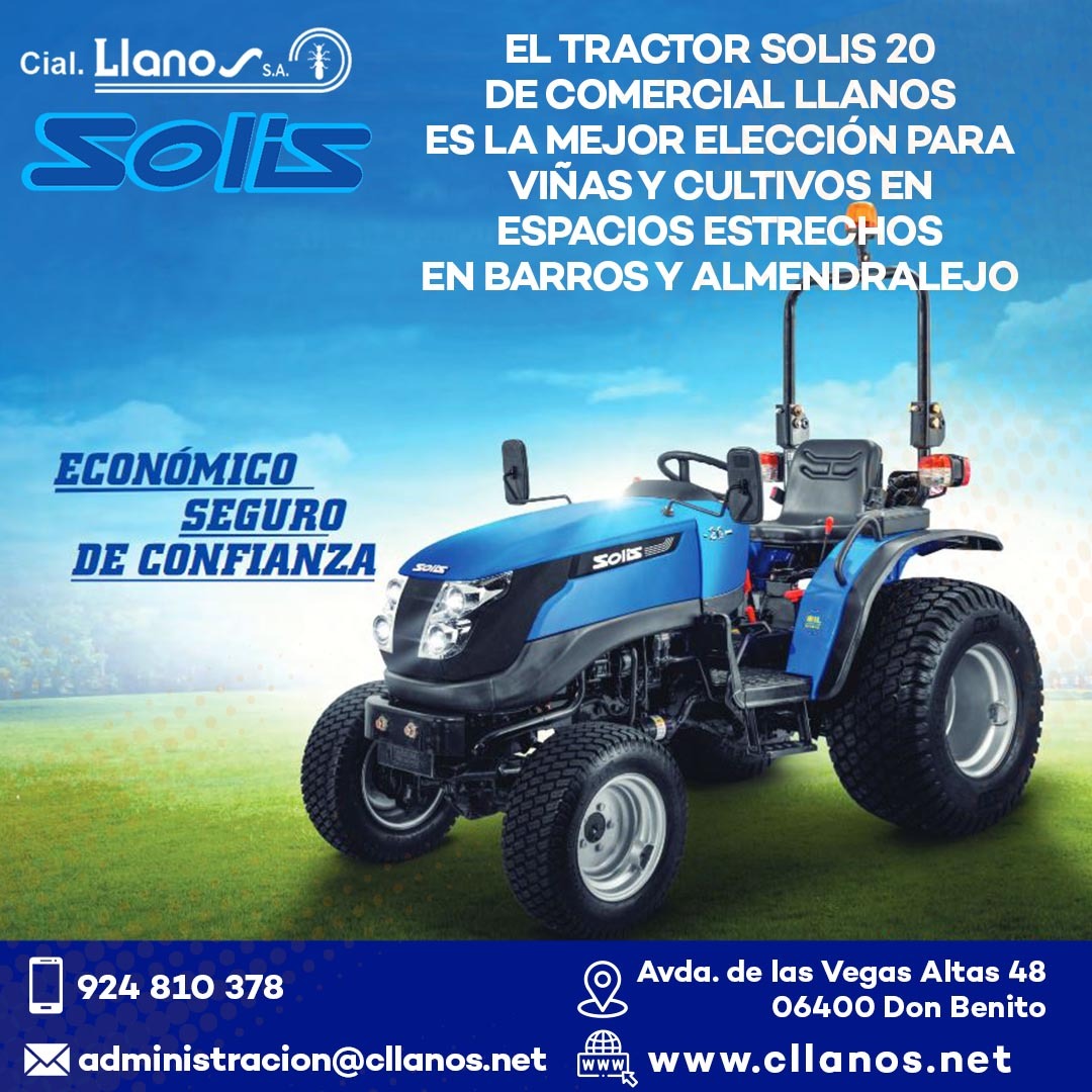 comercial llanos maquinaria agrícola y jardinería - EL TRACTOR SOLIS 20 DE COMERCIAL LLANOS ES LA MEJOR ELECCIÓN PARA TUS VIÑAS Y CULTIVOS EN ESPACIOS ESTRECHOS EN BARROS Y ALMENDRALEJO