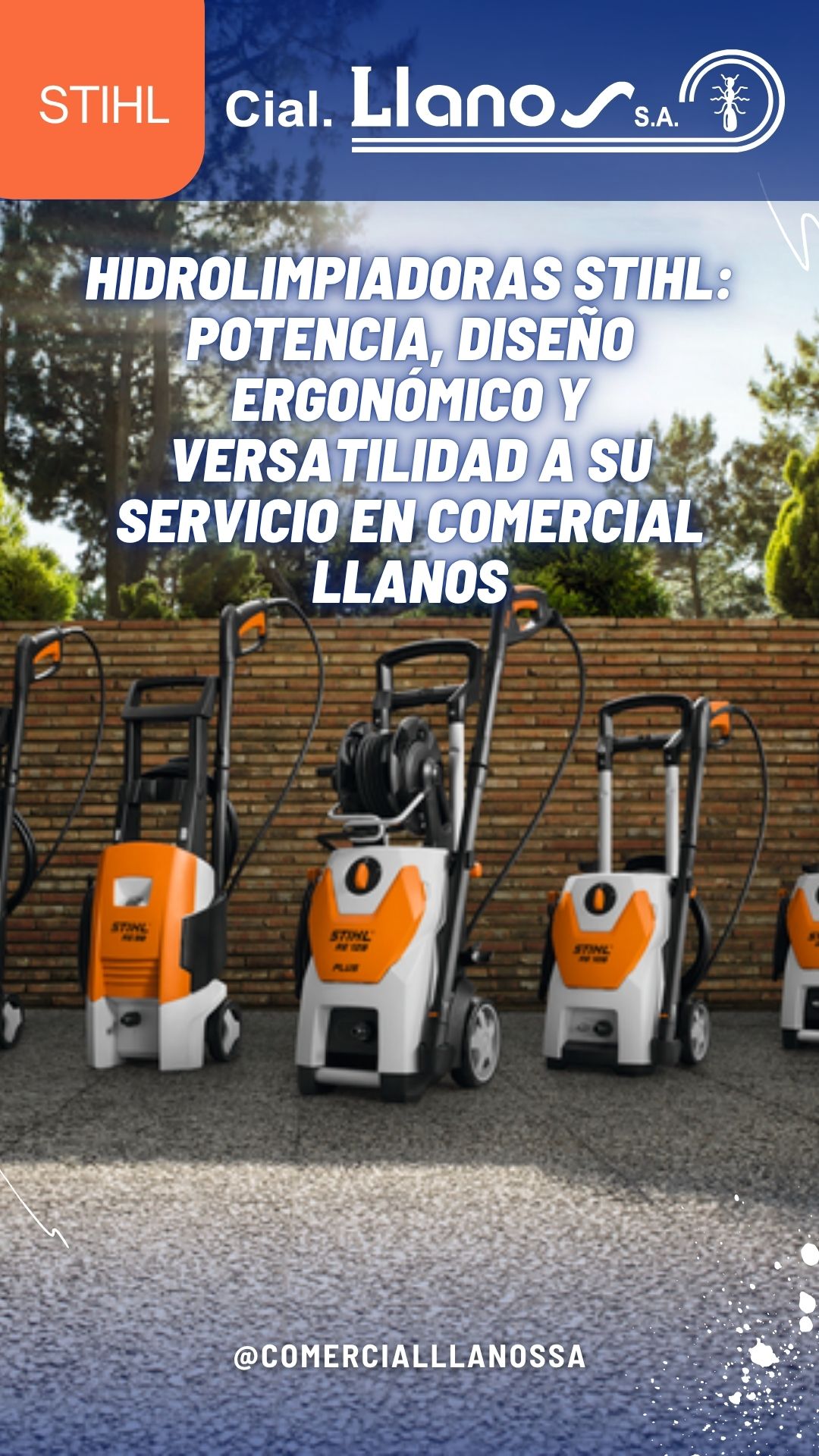 HIDROLIMPIADORAS STIHL_ POTENCIA, DISEÑO ERGONÓMICO Y VERSATILIDAD A SU SERVICIO EN COMERCIAL LLANOS