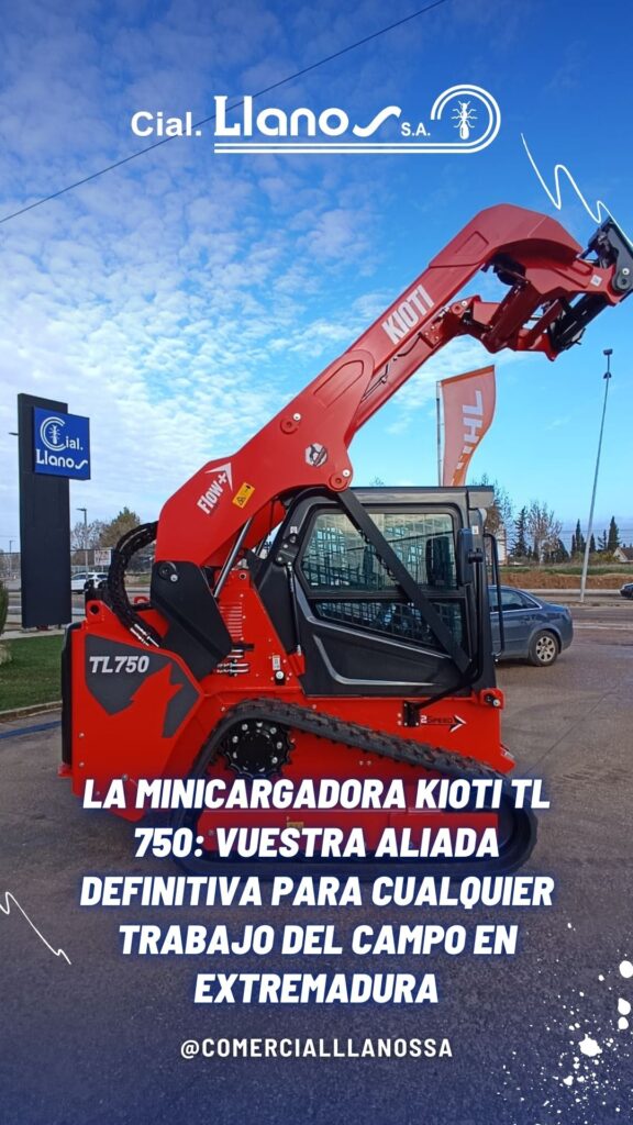 LA MINICARGADORA KIOTI TL 750_ VUESTRA ALIADA DEFINITIVA PARA CUALQUIER TRABAJO DEL CAMPO EN EXTREMADURA