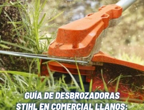 GUÍA DE DESBROZADORAS STIHL EN COMERCIAL LLANOS: MODELOS TOP, MANTENIMIENTO Y CONSEJOS PARA LA TEMPORADA EN EXTREMADURA